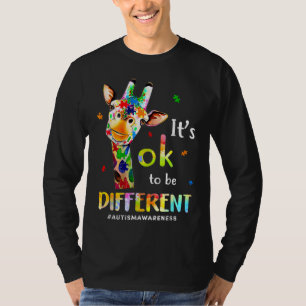 Ism Awareness Cute Giraffe Animal It S Ok To Be Di T-Shirt