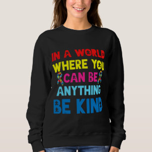 Ism Awareness Ribbon Month Be Kind 1 Sweatshirt