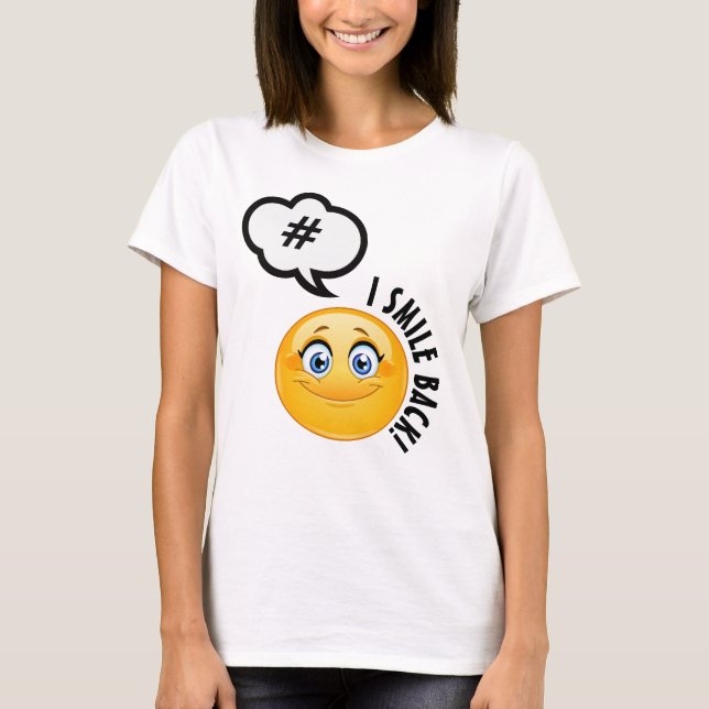 #ISmileBack TShirt (Front)