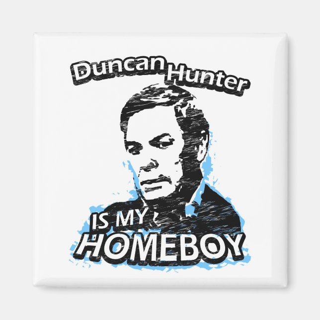 ismyhomeboy - Duncan Hunter Magnet (Front)