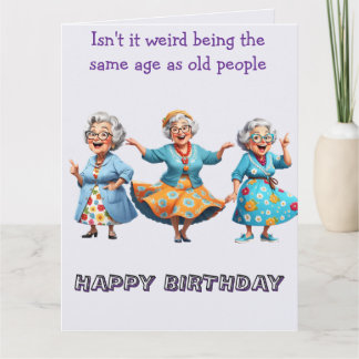 Isn't it weird ... birthday personalised card