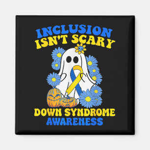 Isnt Scary Halloween Ghost Down Syndrome Awareness Magnet