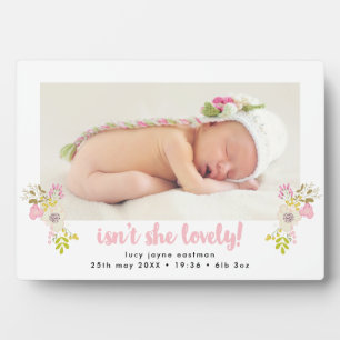 Isn't She Lovely Floral Baby Photo Plaque