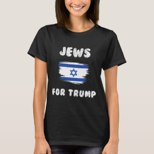 Israel Flag Jews For Trump T-Shirt