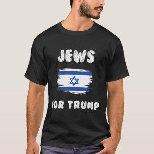 Israel Flag Jews For Trump T-Shirt