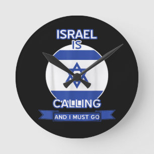Israel Is Calling And I Must Go  Round Clock