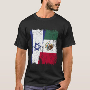 Israel Mexico Half Flag Israeli Mexican Heritage T-Shirt