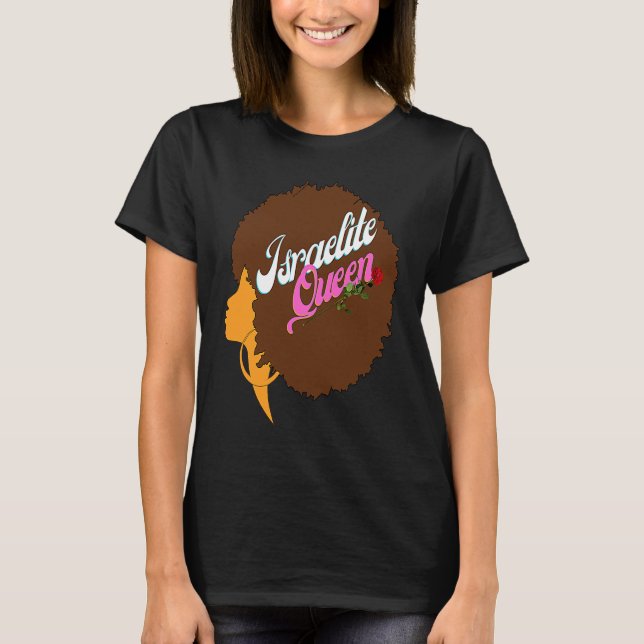 Israelite Queen  Women Of The Hebrew Israelite Fai T-Shirt (Front)