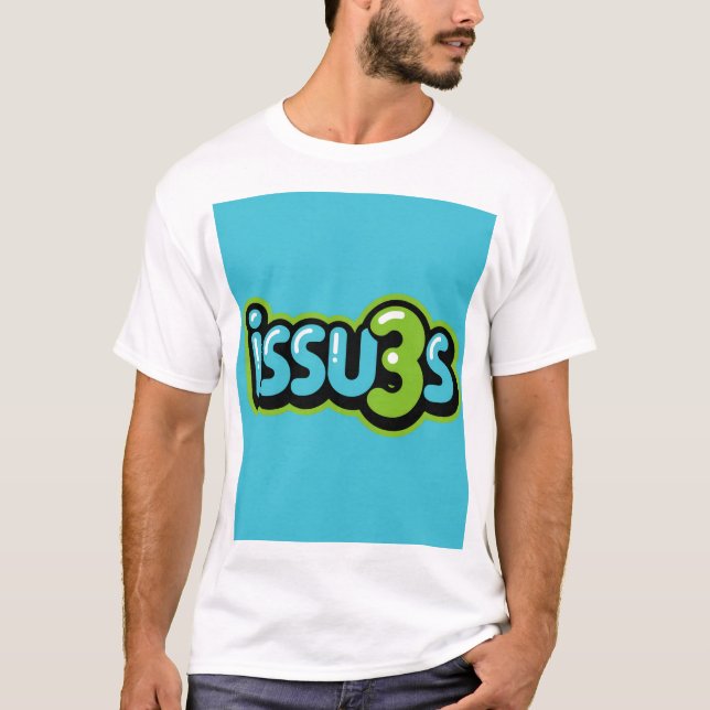 ISSu3s T-Shirt (Front)