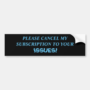 ISSUES Bumper Sticker