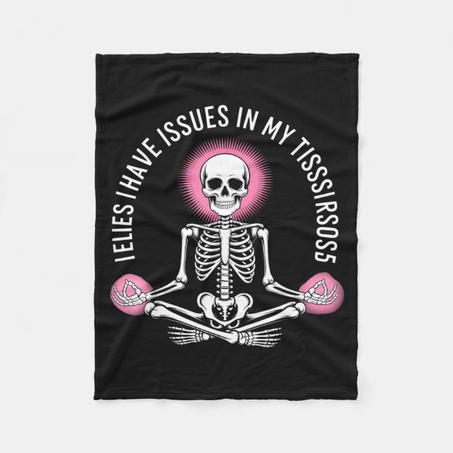 Issues In My Tissues Ehlers Danlos Syndrome Awaren Fleece Blanket (Front)