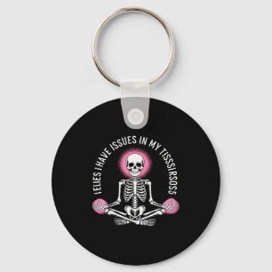 Issues In My Tissues Ehlers Danlos Syndrome Awaren Key Ring