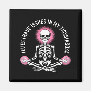 Issues In My Tissues Ehlers Danlos Syndrome Awaren Magnet