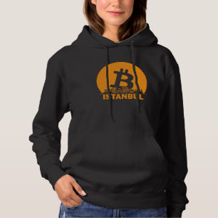Istanbul Bitcoin Maximalist  Bitcoin Istanbul Skyl Hoodie