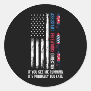 Istant Fireworks Director 4th Of July  Classic Round Sticker