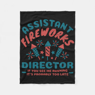 Istant Fireworks Director For Men Women Funny 4th Fleece Blanket