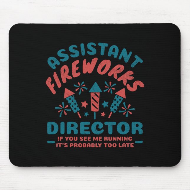 Istant Fireworks Director For Women Men Funny 4th  Mouse Pad (Front)