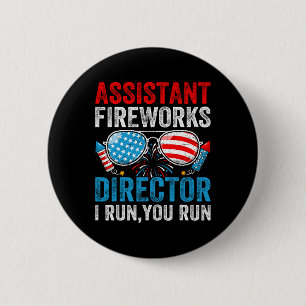 Istant Fireworks Director Funny 4th Of July Men Wo 6 Cm Round Badge