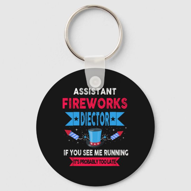 Istant Fireworks Director I Run You Run 4th Of Jul Key Ring (Front)