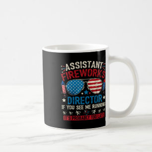 Istant Fireworks Director If You See July 4th Fire Coffee Mug