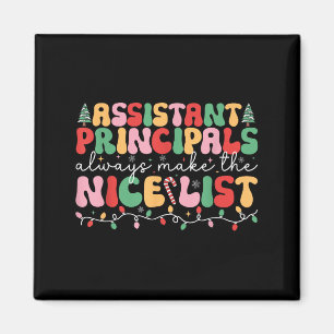 Istant Principal Always Make Nice List Principal X Magnet
