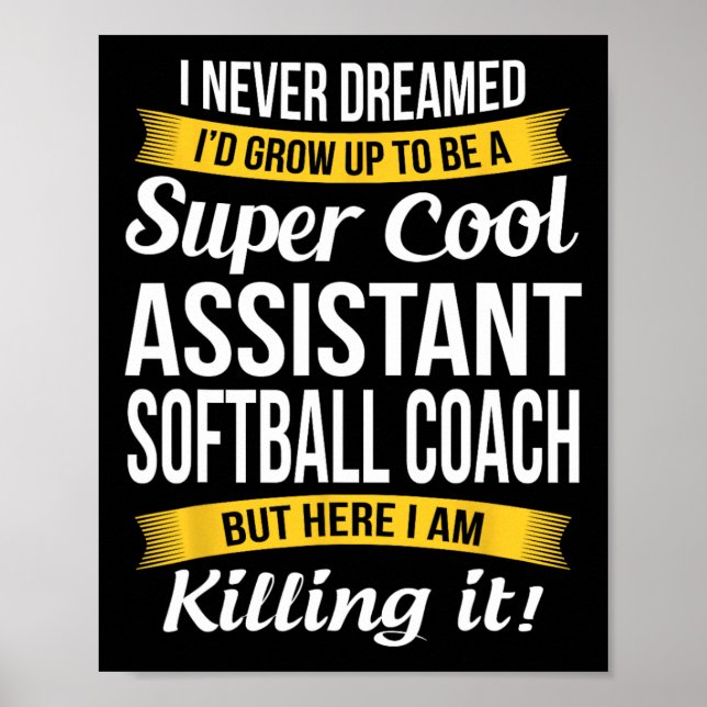 Istant Softll Coach Thank You Funny Gift  Poster (Front)