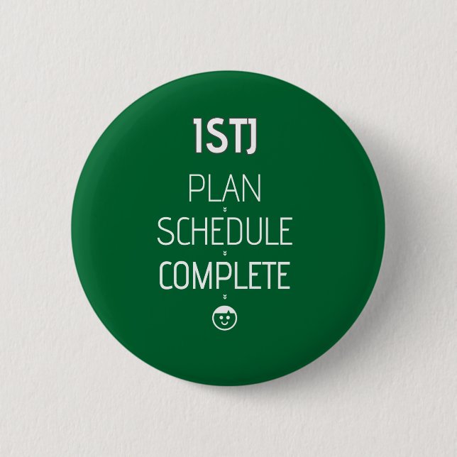 ISTJ "Plan > Schedule > Complete" Button (Front)