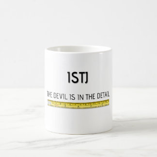 ISTJ "The devil is in the detail" Mug