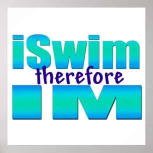 iSwim therefore IM Poster