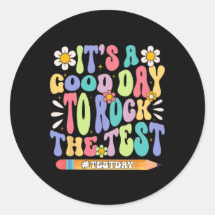 It#39;s A Good Day To Rock The Test Groovy Testing Classic Round Sticker