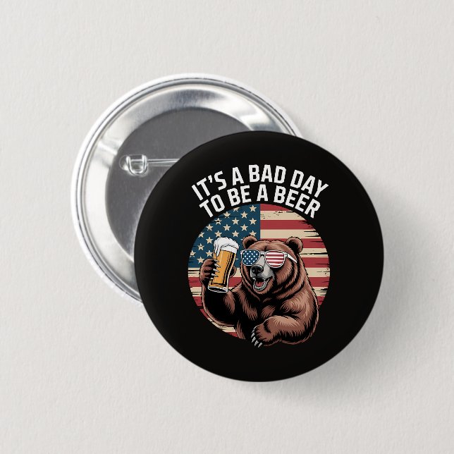 It A Bad Day To Be A Bear 6 Cm Round Badge (Front & Back)