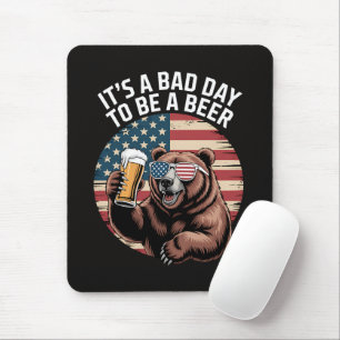 It A Bad Day To Be A Bear Mouse Pad