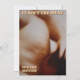 IT AIN"T THE MEAT CARD