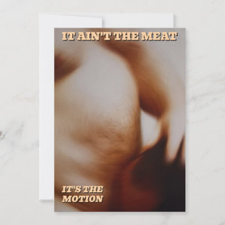 IT AIN"T THE MEAT CARD