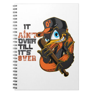 It Ain't Over Till It's Over Baseball Motivation Notebook