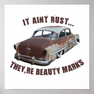 It aint rust... poster