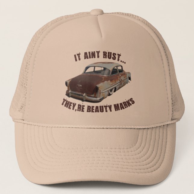 It aint rust... trucker hat (Front)
