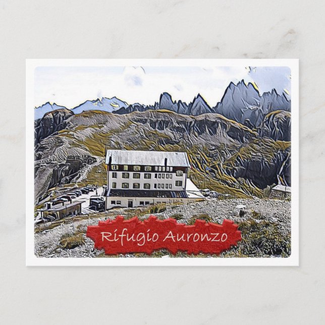 It - alpine hut Auronzo - Dolomiti - Postcard (Front)