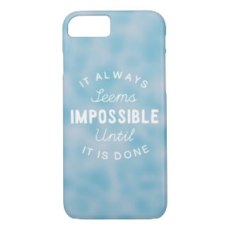 It Always Seems Impossible iPhone 8/7 Case