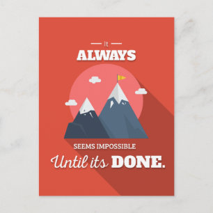 It always seems impossible until it's done postcard