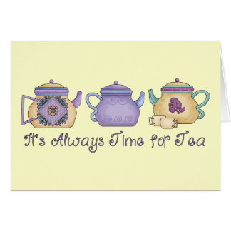 It's Always Time for Tea