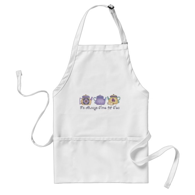 It&apos;s Always Time for Tea Standard Apron (Front)