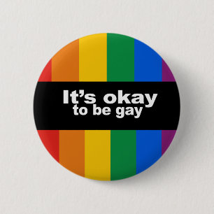 It's okay to be gay Bumper Sticker 6 Cm Round Badge