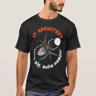 IT Architect Modular Spider Tech Humour T-Shirt