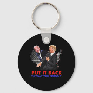 It Back The Way You Found It Funny Biden &amp; Tru Key Ring