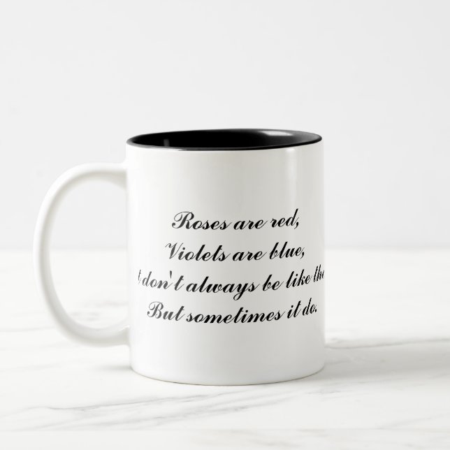 It Be Like That Sometimes Coffee Mug (Left)