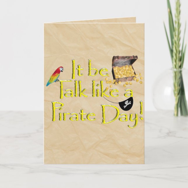 It Be Talk Like A Pirate Day! Card (Front)