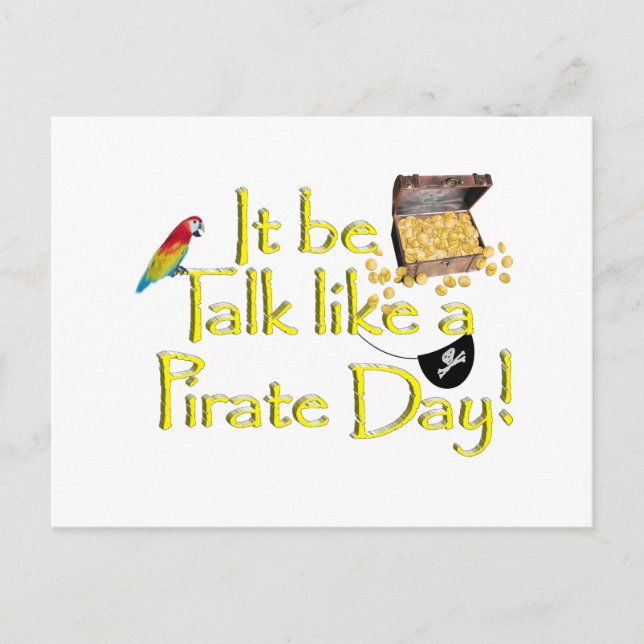 It Be Talk Like A Pirate Day! Postcard (Front)