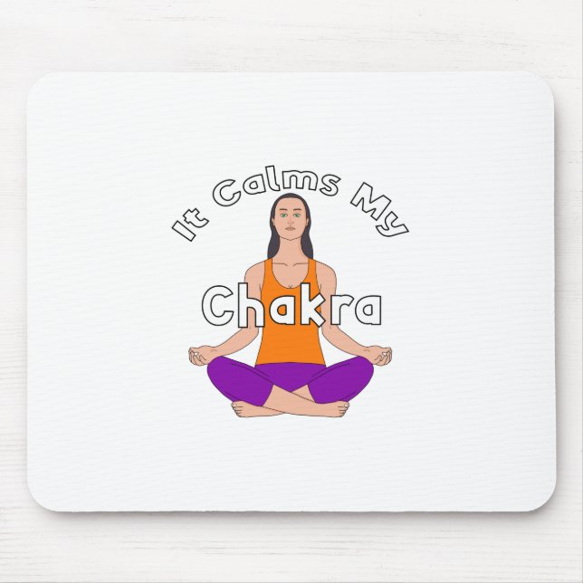 It calms my chakra mouse pad (Front)