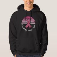 It Came We Fought I Won Breast Cancer Survivor